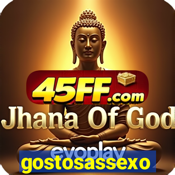 gostosassexo