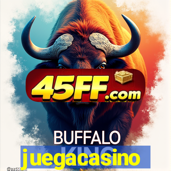 juegacasino