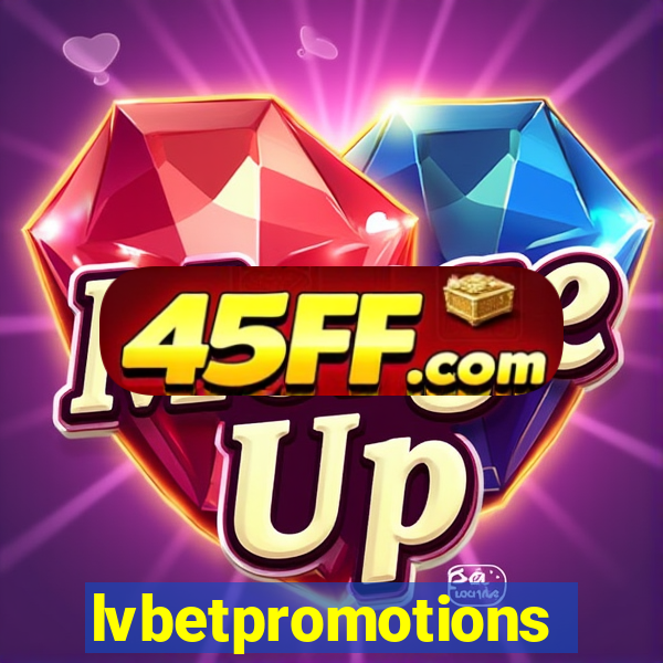 lvbetpromotions