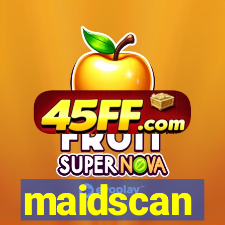 maidscan