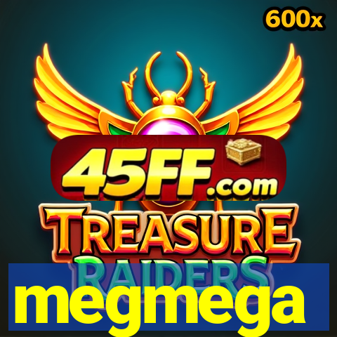 megmega