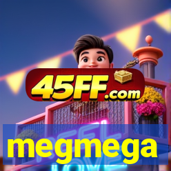 megmega
