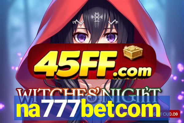 na777betcom