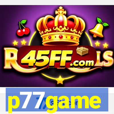p77game