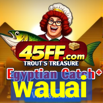 wauai