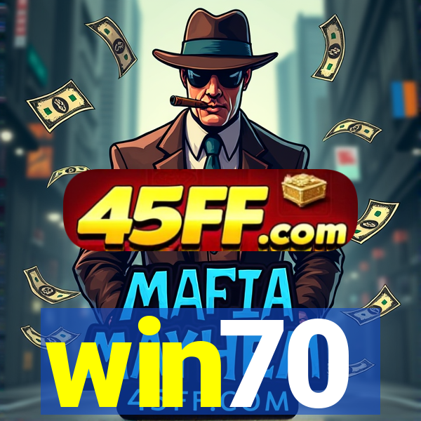 win70